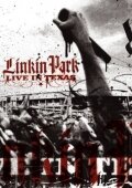  Linkin Park: Live in Texas  постер